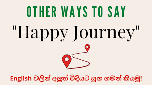 diffe ways to say safe journey