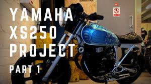 yamaha xs250 project part 1 you