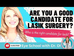candidate for lasik laser eye surgery
