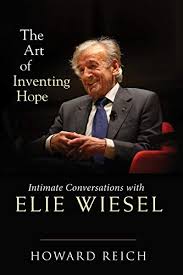 Evidently the protagonist of this book is elie, and he explains in detail everything that happens as he was a young normal child, to when he escapes from the concentration camp years later. The Art Of Inventing Hope Intimate Conversations With Elie Wiesel English Edition Ebook Reich Howard Amazon De Kindle Shop