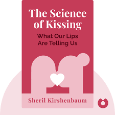 the science of kissing summary of key