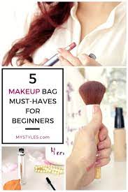 5 makeup bag must haves for beginners
