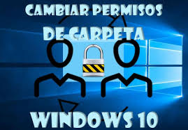 cambiar permisos de carpeta en windows 10