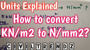 how to convert kn m2 to n mm2 in just 2