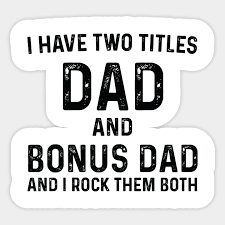 Father day gift ideas step dad stepfather. Step Dad Fathers Day Gift Step Dad I Have Two Titles Dad And Step Dad Step Dad Gifts Gifts For Stepdad Papa Gift Dad Gift Idea Sticker Teepublic