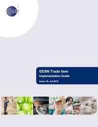 gdsn trade item implementation guide gs1
