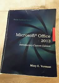 Microsoft Office 2013 Introductory Custom Edition Shelly