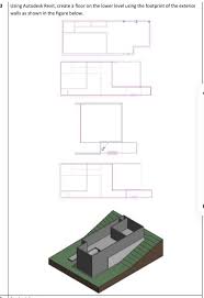 solved 3 using autodesk revit create a