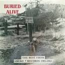 Buried Alive: Best from Smoke 7 Records 1981-1983