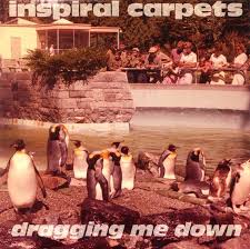 inspiral carpets dragging me down