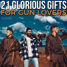 21 glorious gifts for gun