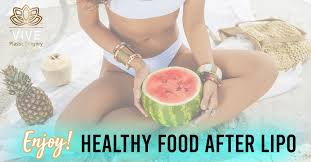 food for amazing results after lipo