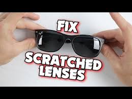 how to repair scratched ray ban lenses