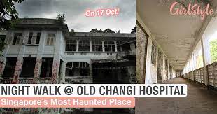 old changi hospital haunted night walk