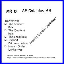 The worksheet variation number is not printed with the worksheet on purpose so others cannot simply look up the answers. Calculus Ab Derivatives Worksheet Math Class Quotient Rule Snowtanye Com