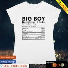 big boy nutritional facts shirt hoo