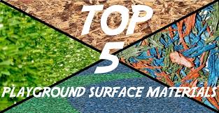 top 5 playground surface materials