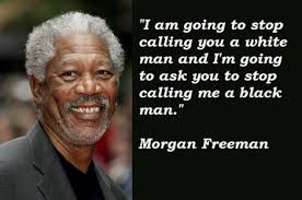 Hand picked seven cool quotes about morgan freeman photograph ... via Relatably.com