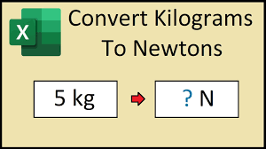 convert kilograms kg to newtons
