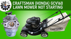 craftsman honda gcv160 lawn mower not