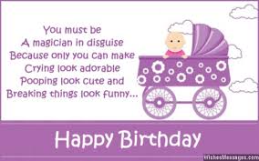 First birthday quotes and messages first birthday wishes: 1st Year Birthday Wishes For Son