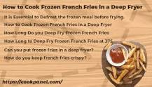 Can I deep fry frozen french fries?