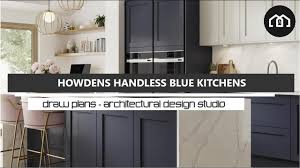howdens blue kitchens handless in