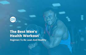 health workout regimen to be lean