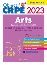 Objectif crpe 2023 - arts - epreuve écrite d'admissibilité -... - Librairie  Eyrolles