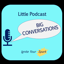 Little Podcast, Big Conversations!