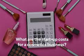 costs for a cosmetics business