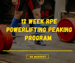 rpe powerlifting peaking program