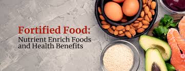 fortified foods list benefits exles