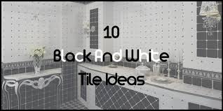 10 black and white tile ideas
