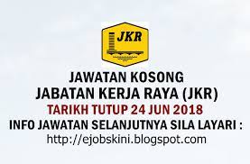 A career with the jabatan kerja raya malaysia (jkr) or malaysian public works department (pwd) offers the opportunity to work and learn in a diverse environment.start a new career with jkr and apply the vacancy now. Jawatan Kosong Jabatan Kerja Raya Jkr 24 Jun 2018