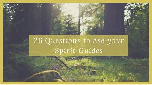 You can also listen to the song above as it is brainwave music and the lyrics are a call out to our spirit guides. 26 Questions To Ask Your Spirit Guides