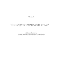I've lowered the rent, but it's… gotten bigger! The Tanjung Tanah Codes Of Law Indo Pacific Language And
