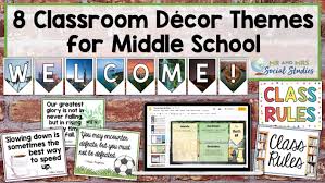 8 clroom decor themes for middle