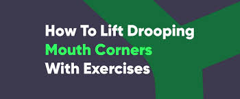 lift drooping mouth corners