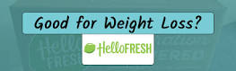 Can HelloFresh be used for weight loss?