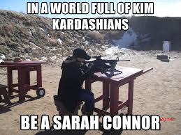 Browse the user profile and get inspired. In A World Full Of Kim Kardashians Be A Sarah Connor Sarah Connor Meme Generator