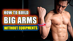 build big arms without any equipment