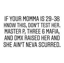 Funny, because this site apparently wants you to: 19 Funny Memes For Moms Raised On 90s 2000s Rap And Hip Hop