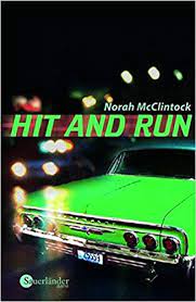 There's a war on for your mind! Hit And Run Aare By Sauerlander Mcclintock Nora Amazon De Bucher