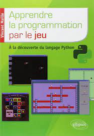 Amazon.fr - Apprendre la programmation par le jeu : A la découverte du  langage Python - Maille, Vincent - Livres
