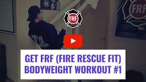 get fire rescue fit bodyweight 1