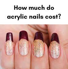 how much do acrylic nails cost the
