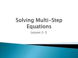 Solving Multi Step Equations Powerpoint