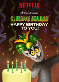 When i first saw you i thought you were met for someone, not until i came close to you that i realize we were meant for each other. All Hail King Julien Happy Birthday To You Tv Special 2017 Imdb