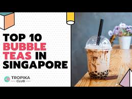 top 10 bubble teas in singapore